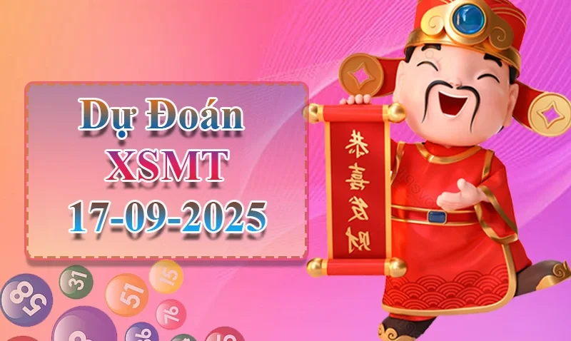 XO88 Dự đoán XSMT ngày 17/09 - Dự đoán XSMT hôm nay