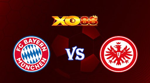 XO88 Nhận định soi kèo Bayern Munich vs Eintracht Frankfurt 00h30 ngày 29/01/2023 VĐQG Đức