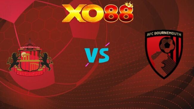 XO88 Nhận định soi kèo Sunderland vs AFC Bournemouth, 22h00 ngày 29/11/2025