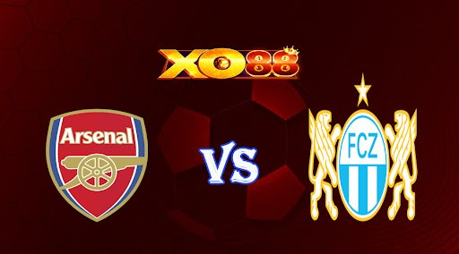 XO88 Nhận định soi kèo Arsenal vs Zurich 03h00 ngày 04/11/2022 - Europa League